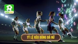 Tỷ lệ kèo bóng đá nữ