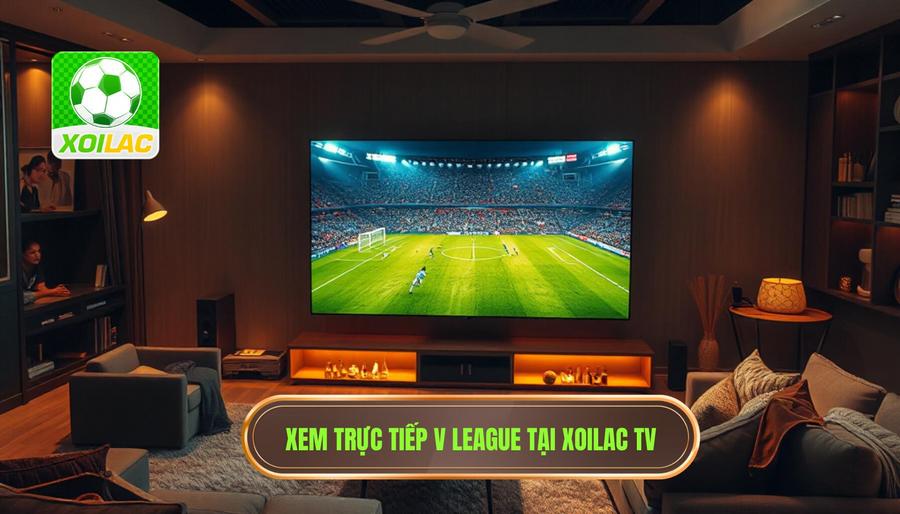 Tại sao lựa chọn Xoilac xem trực tiếp V League là quyết định đúng đắn? Tại sao lựa chọn Xoilac xem trực tiếp V League là quyết định đúng đắn?